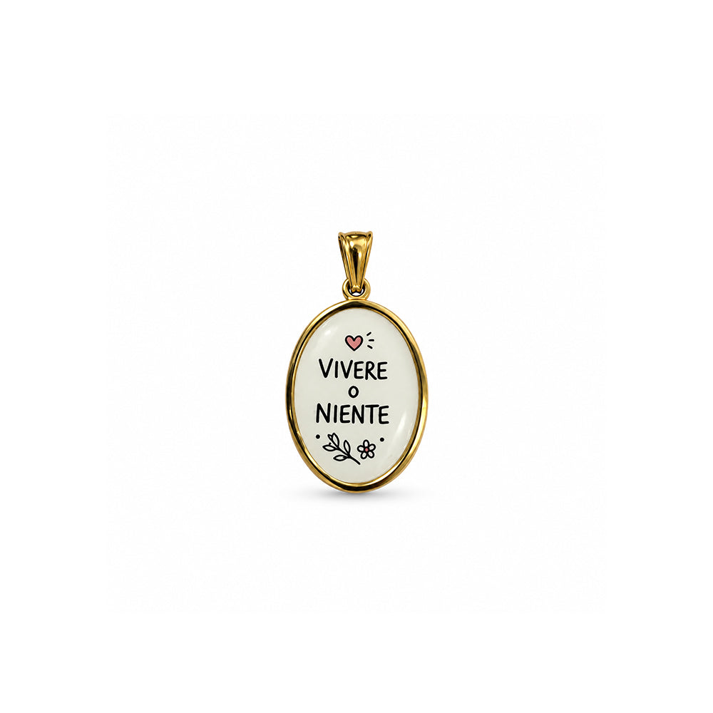CHARM "VIVERE O NIENTE"