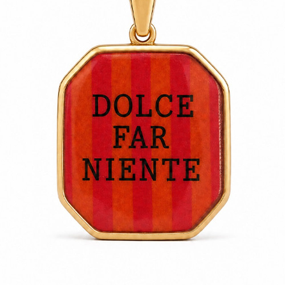 CHARM "DOLCE FAR NIENTE"