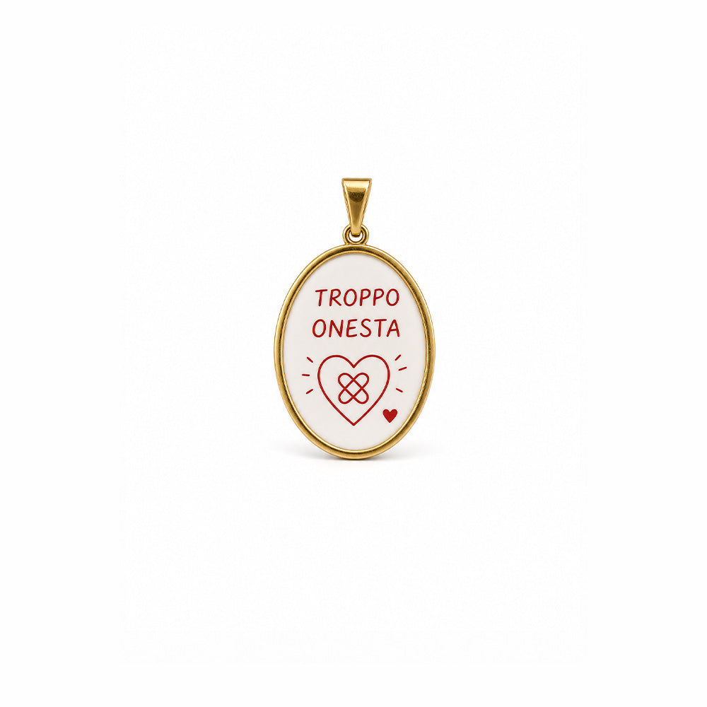 CHARM "TROPPO ONESTA"