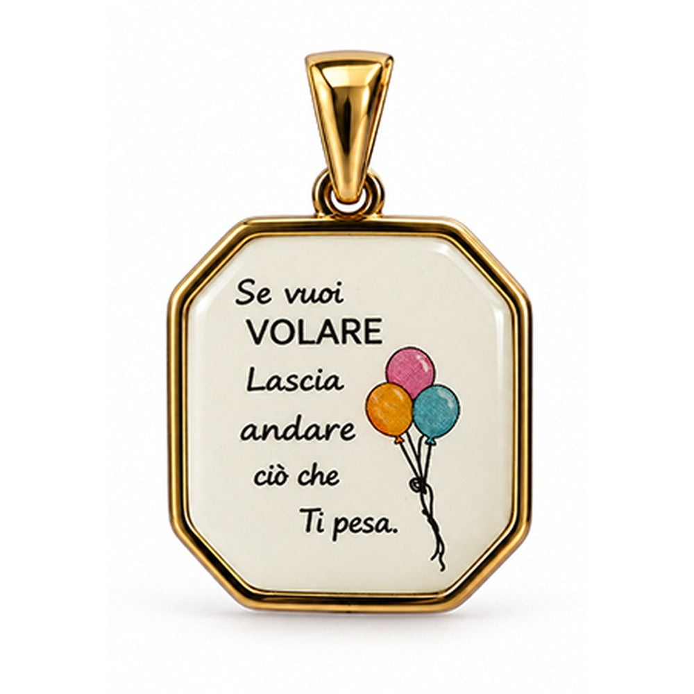 CHARM RETTANGOLARE SE VUOI VOLARE LASCIA ANDARE CIO CHE TI PESA