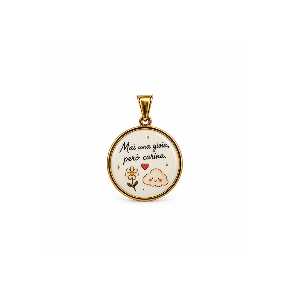 CHARM "MAI UNA GIOIA, PERO' CARINA"