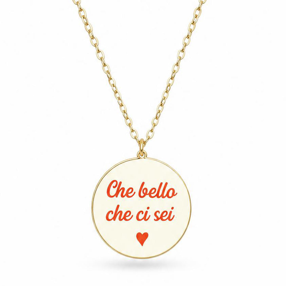 COLLANA GIROCOLLO CON PENDENTE "CHE BELLO CHE CI SEI"